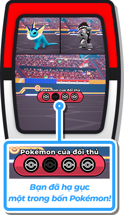 You've knocked out two out of four Pokémon!